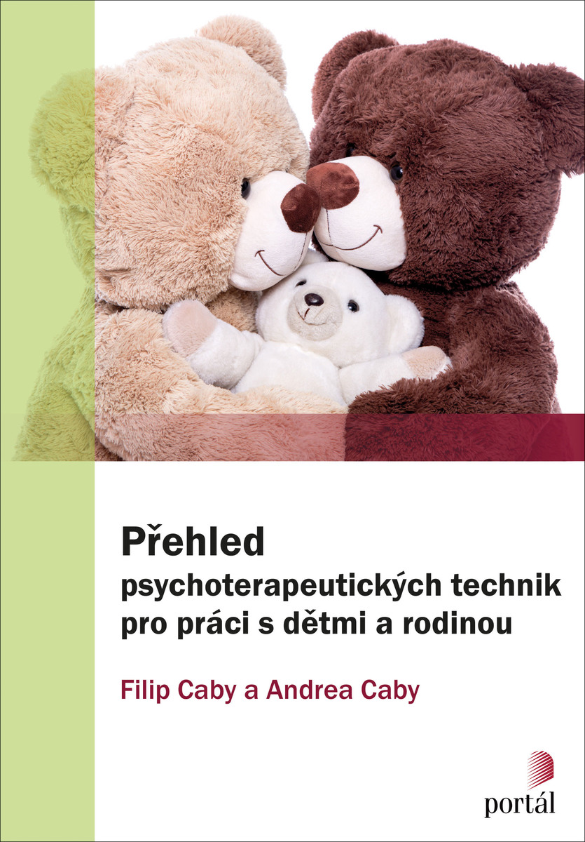 Přehled psychoterapeutických technik pro práci s dětmi a rodinou