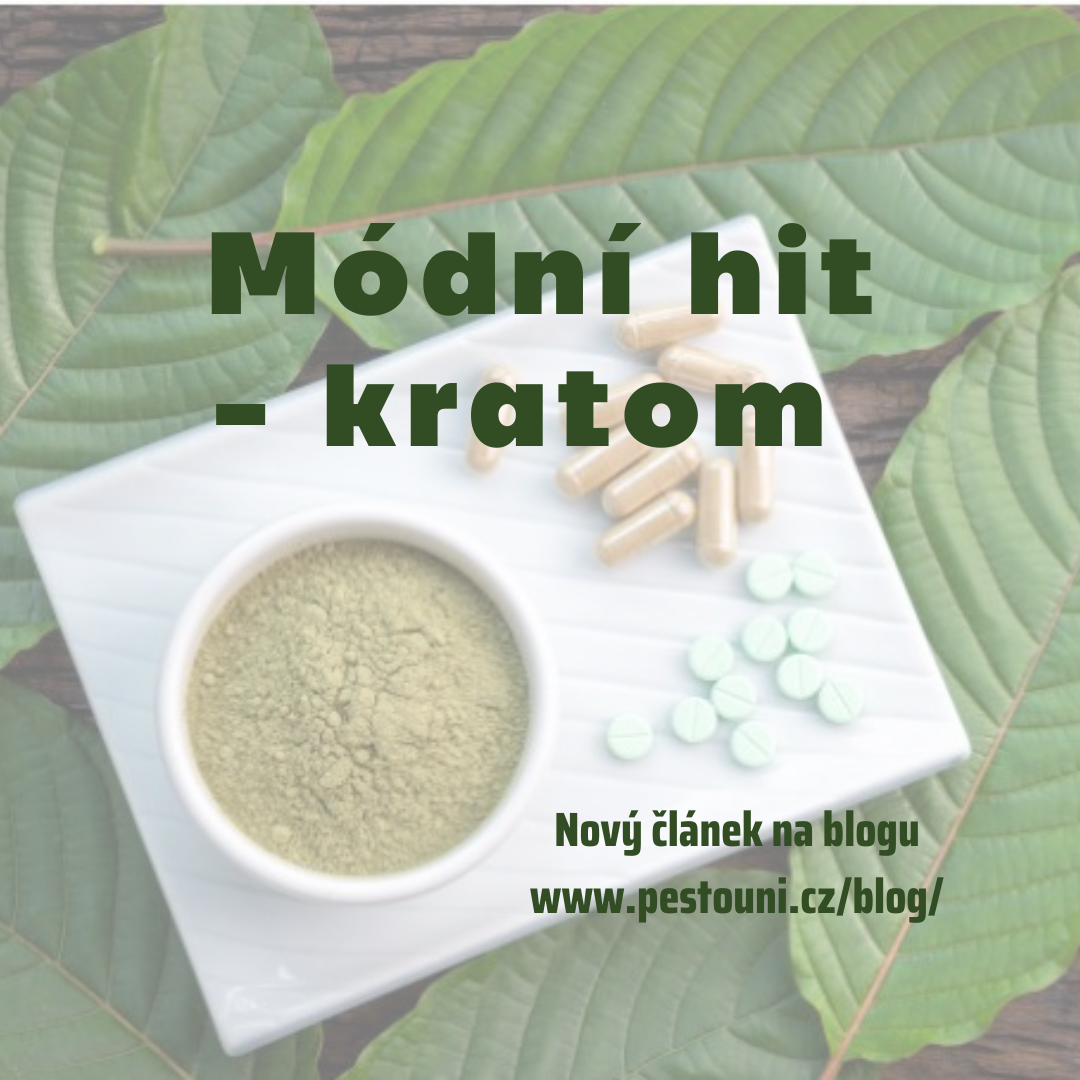 Módní hit — kratom